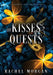 Of Kisses & Quests: A Collection of Creepy Hollow Stories by Rachel Morgan