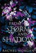 From Storm and Shadow by Rachel Morgan