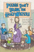 Please Don't Drink the Holy Water!: Homeschool Days, Rosary Nights, and Other Near Occasions of Sin by Susie Lloyd
