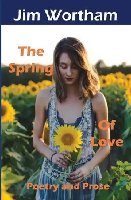 The Spring of Love by Gypsy Mercer