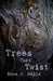Trees That Twist by Elizabeth M. Mills