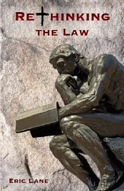 Rethinking the Law by Eric Lane