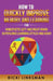 How to Quickly Improve Memory and Learning for Kinesthetic Left and Right Brain Learners and ADHD by Ricki Linksman