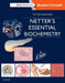 Netter's Essential Biochemistry by Peter Ronner