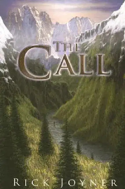The Call by Rick Joyner