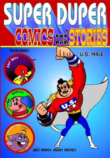 Super Duper Comics & Stories by George Broderick, Jr. 