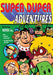 Super Duper Adventures by Jr. Broderick George