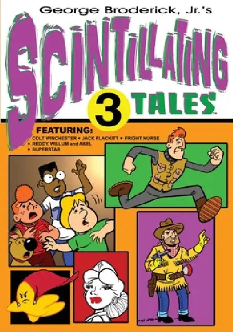 Scintillating Tales 3 by George Broderick, George Broderick, George Broderick