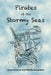 Pirates of the Stormy Seas by Sibylle Guglielmi