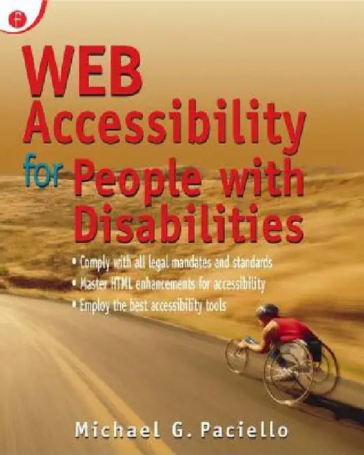 Web Accessibility for People with Disabilities by Paciello Mike