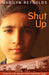 Shut Up by Marilyn Reynolds