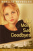 No More Sad Goodbyes by Marilyn Reynolds