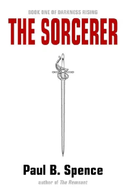 The Sorcerer by Paul B. Spence