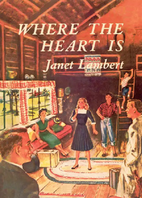 Where the Heart Is by Janet Lambert