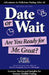 Date or Wait: Are You Ready for Mr. Great? by Dating Goddess