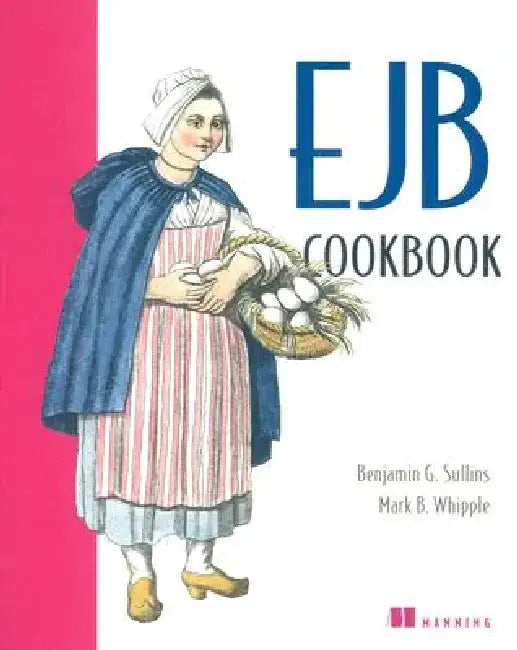 Ejb Cookbook by Benjamin Sullins