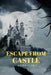 Escape from castle by Erika Leek