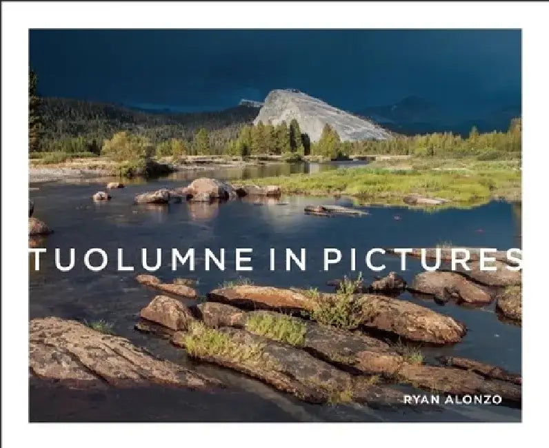 Tuolumne in Pictures by Ryan Alonzo