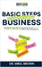 Basic Steps to Starting a Small Business by Brown, Mikel A.