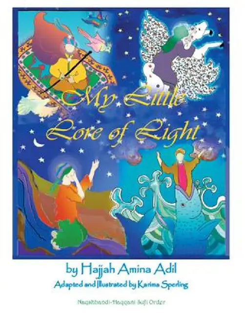 My Little Lore of Light by Hajjah Amina Adil