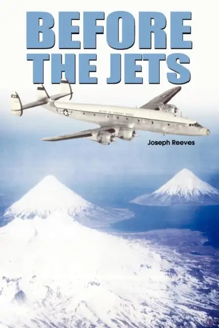 Before the Jets by Joseph Reeves