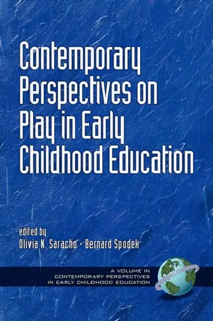 Contemporary Perspectives on Play in Early Childhood Education (Hc) by Olivia N. Saracho