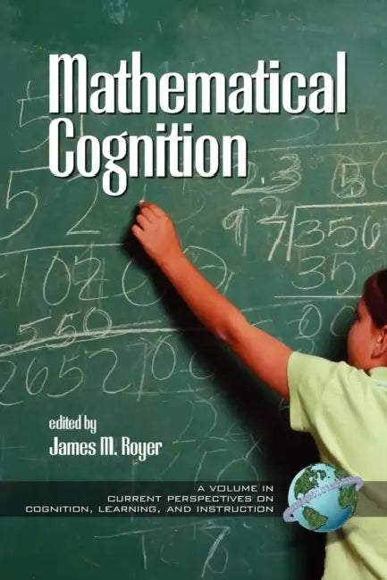 Mathematical Cognition (PB) by James M. Royer