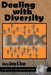 Dealing with Diversity by George B. Graen