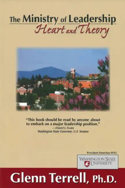 The Ministry of Leadership: Heart and Theory by Glenn Terrell