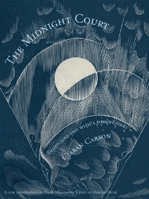 The Midnight Court by Ciaran Carson, Brian Merriman, Ciaran Carson
