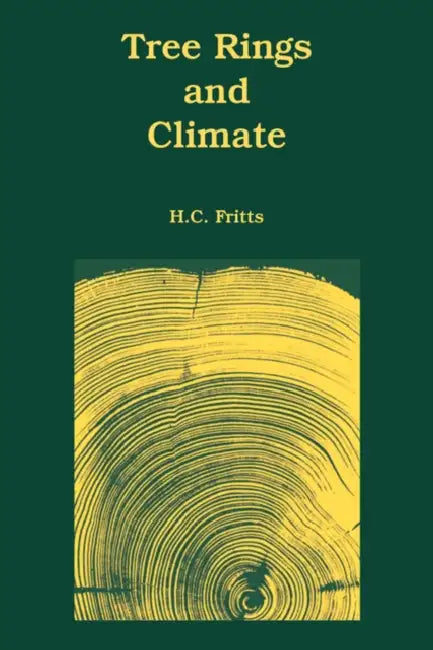 Tree Rings and Climate by H. C. Fritts