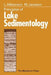 Principles of Lake Sedimentology by Lars Hakanson, Matts Jansson