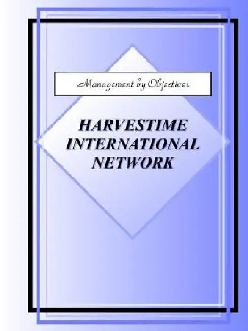 Management By Objectives by Harvestime International Network
