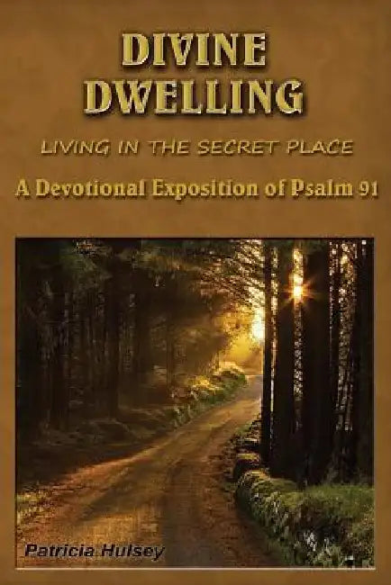 Divine Dwelling by Patricia Hulsey