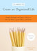 31 Words to Create an Organized Life: Simple Strategies and Expert Advice to Win the Battle Against Chaos and Clutter by Marcia Zina Mager
