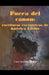 Fuera del Canon: Escrituras Excéntricas de América Latina by Carina González