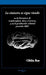 Lo Siniestro Se Sigue Riendo: En La Literatura de Lamborghini, Aira Y Carrera, Y En La Producción Cultural Poscrisis 2001 by Ofelia Ros