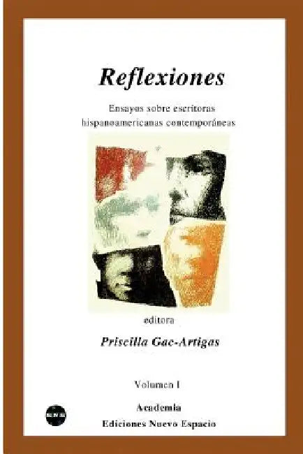 Reflexiones - Vol. I by Priscilla Gac-Artigas
