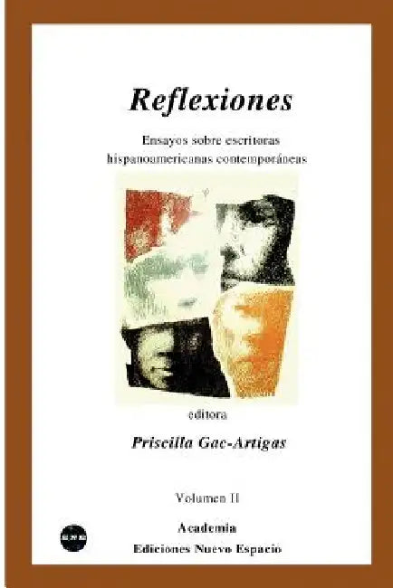 Reflexiones - Vol. II by Priscilla Gac-Artigas