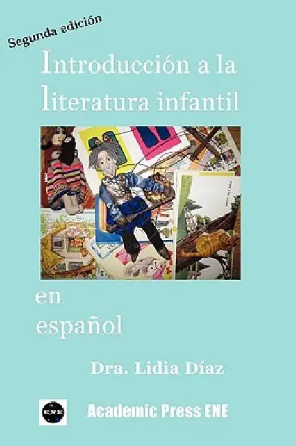 Introduccin a la Literatura Infantil En Espaol by Lidia Daz