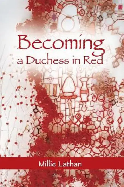 Becoming a Duchess in Red by Millie Lathan