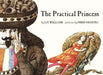 The Practical Princess by Jay Williams