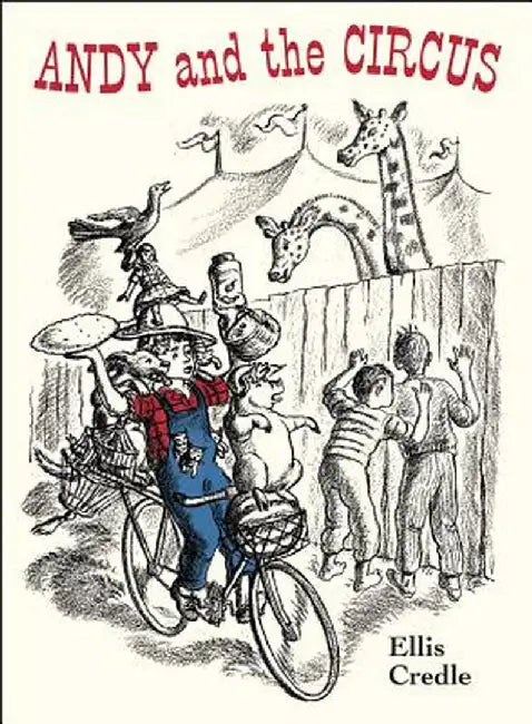 Andy and the Circus by Ellis Credle