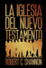 La iglesia del Nuevo Testamento by Shannon, Robert C.