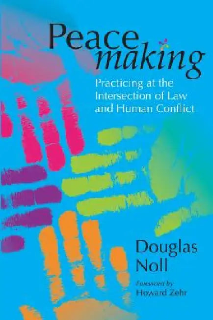 Peacemaking by Douglas Noll