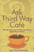 Ask Third Way Cafe: 50 Common and Quirky Questions about Mennonites by Jodi Nisly Hertzler