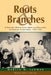 Roots and Branches: A Narrative History of the Amish and Mennonites in Southeast United States, 1892-1992, Vol. 2, Branches by Martin W. Lehman, James R. Kraybill