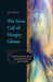 The Siren Call of Hungry Ghosts: A Riveting Investigation Into Channeling and Spirit Guides by Joe Fisher, Colin Wilson