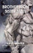 Brother Iron, Sister Steel: A Bodybuilder's Book by Dave Draper