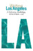 Writing Los Angeles: A Literary Anthology: A Library of America Special Publication by David L. Ulin